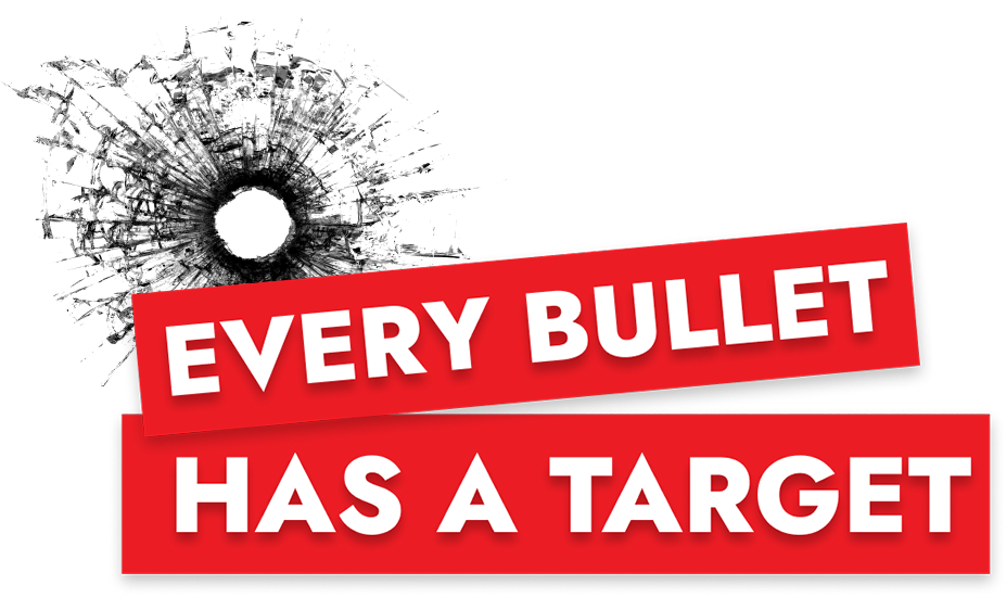 Every Bullet Has A Target Logo 1